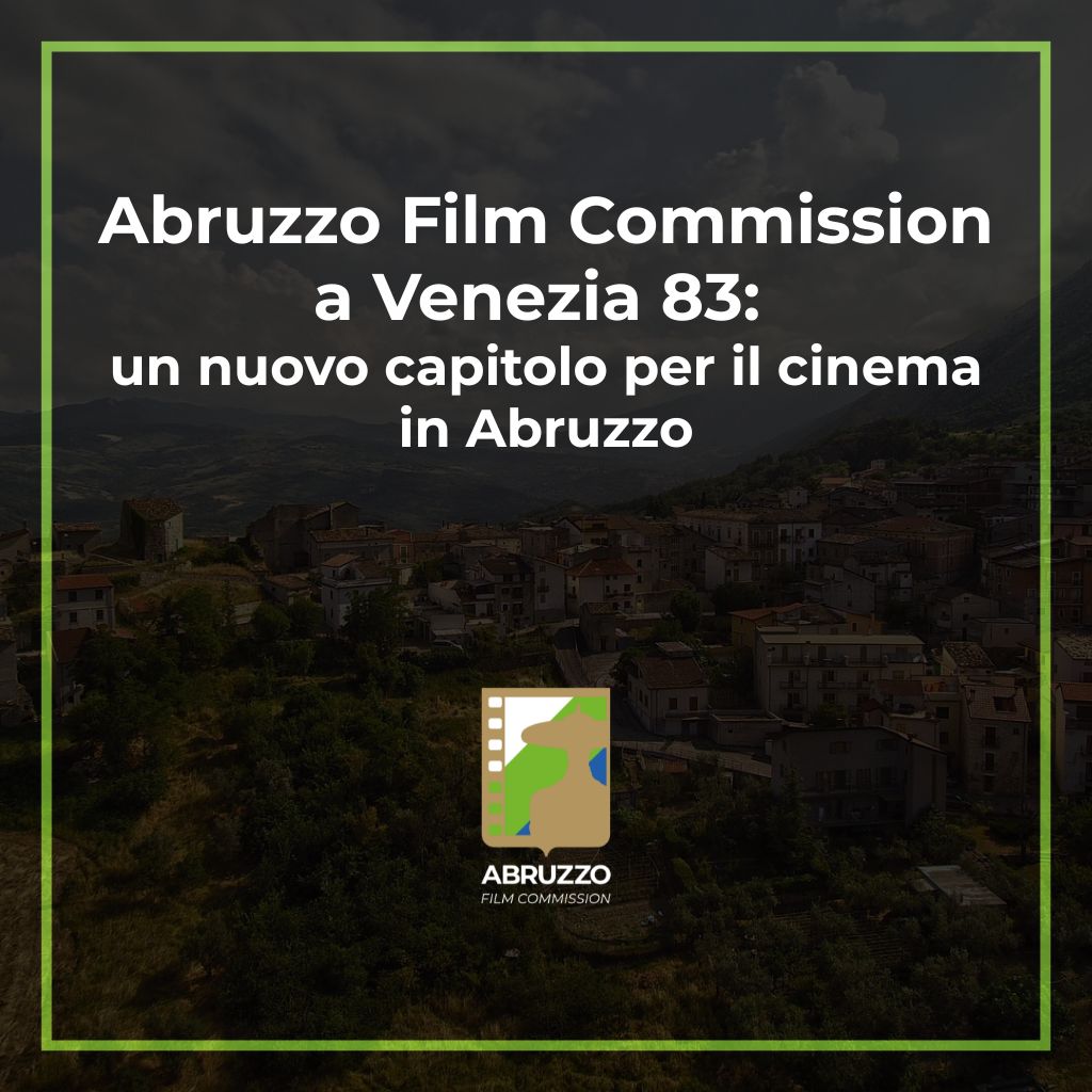 Abruzzo Film Commission Venezia